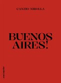 Buenos Aires! (eBook, ePUB)