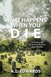 What Happens When You Die - Bild 1