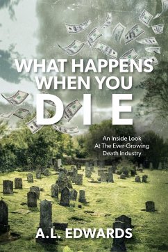 What Happens When You Die - Edwards, A. L.