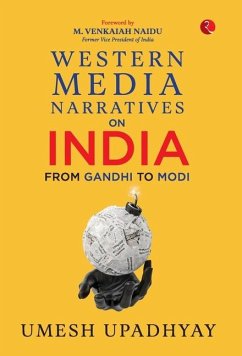Western Media Narratives on India - Umesh Upadhyay