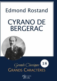 Cyrano de Bergerac en grands caractères - Rostand, Edmond