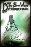 The Snow White Dethphonticth (eBook, ePUB)