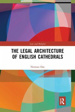 The Legal Architecture of English Cathedrals - Doe, Norman