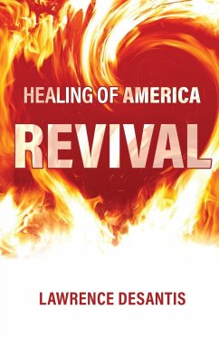 Healing of America Revival - DeSantis, Lawrence