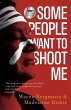 Some People Want to Shoot Me - Bild 1