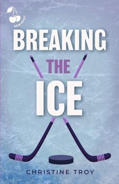 Breaking the Ice - Troy, Christine