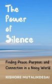 The Power of Silence