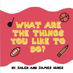 What Do You Like to Do? - Hines, Jalen; Hines, James