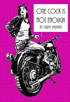 Cover One Cock Is Not Enough (eBook, ePUB)
