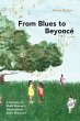 From Blues to Beyoncé - Bild 1