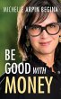 Be Good With Money - Bild 1