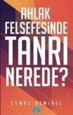 Ahlak Felsefesinde Tanri Nerede