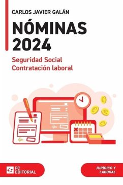 Nóminas Seguridad Social y Contratación Laboral 2024 - Galán Gutiérrez, Carlos Javier