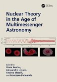Nuclear Theory in the Age of Multimessenger Astronomy (eBook, PDF) Nuclear Theory in the Age of Multimessenger Astronomy (eBook, PDF)