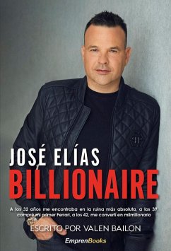 BILLIONAIRE: A LOS 39 AÑOS ME ENCONTRABA EN LA RUINA MÁS ABSOLUTA, A LOS