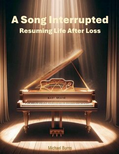 A Song Interrupted - Burns, Michael