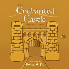 The Enchanted Castle - Fox, Robin M.