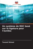 Un système de ROC basé sur la ligature pour l'ourdou