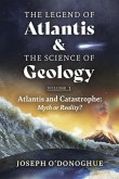The Legend of Atlantis and the Science of Geology The Legend of Atlantis and the Science of Geology