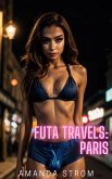 Futa Travels: Paris (Futa Travels Collection, #1) (eBook, ePUB) Futa Travels: Paris (Futa Travels Collection, #1) (eBook, ePUB)