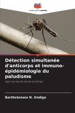 Détection simultanée d'anticorps et immuno-épidémiologie du paludisme