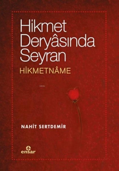 Hikmet Deryasinda Seyran - Hikmetname