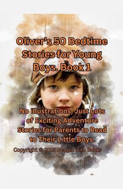 Oliver's 50 Bedtime Stories for Young Boys Book 1. - Books, People With