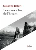 Les roses a frec de l\'hivern