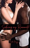 Seducing My Roommate (An Erotic Interracial Romance, #7) (eBook, ePUB)