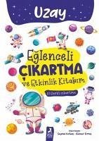 Eglenceli Cikartma ve Etkinlik Kitabim Uzay - Kolektif