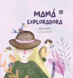 Mamá exploradora Mamá exploradora