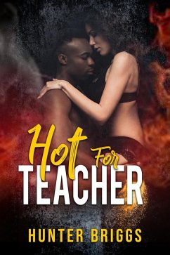 Hot For Teacher (eBook, ePUB) - Briggs, Hunter