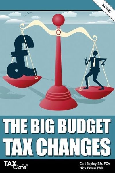 The Big Budget Tax Changes 2024/25 The Big Budget Tax Changes 2024/25