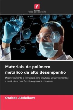 Materiais de polímero metálico de alto desempenho - Abdullaev, Otabek