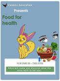 The Eyes (Food For Health, #3) (eBook, ePUB) The Eyes (Food For Health, #3) (eBook, ePUB)
