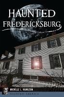 Cover Haunted Fredericksburg