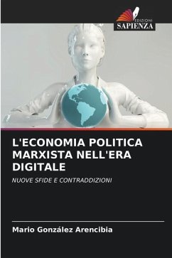 L'ECONOMIA POLITICA MARXISTA NELL'ERA DIGITALE - González Arencibia, Mario