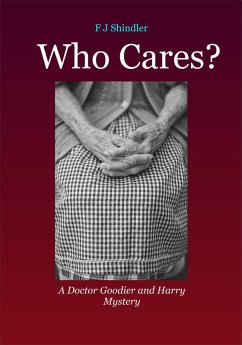 Who Cares© (eBook, ePUB) - Shindler, F J