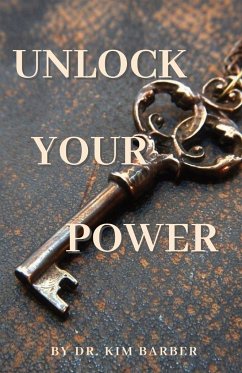 Unlock Your Power - Barber, Kim