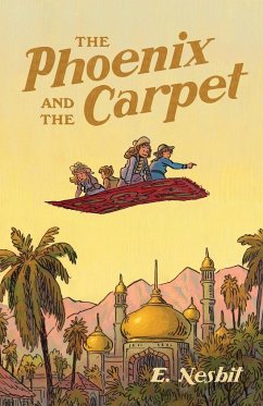 The Phoenix and the Carpet - Nesbit, Edith