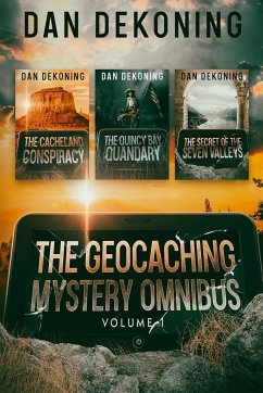 The Geocaching Mystery Omnibus - Dekoning, Dan