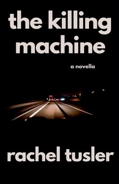 The Killing Machine - Tusler, Rachel
