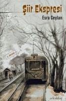 Siir Ekspresi - Ceylan, Esra