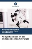 Komplikationen in der endodontischen Chirurgie