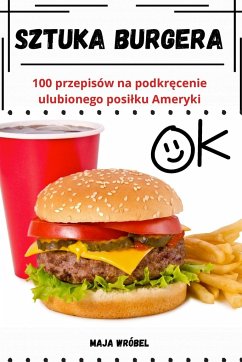 SZTUKA BURGERA - Maja Wróbel