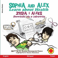 Sophia and Alex Learn about Health - Bourgeois-Vance, Denise