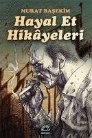 Hayal Et Hikayeleri - Basekim, Murat