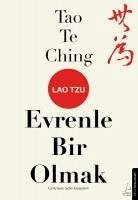 Tao Te Ching - Evrenle Bir Olmak - Tzu, Lao