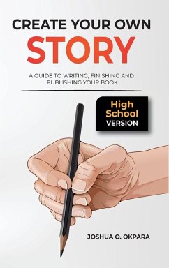 Create Your Own Story - Okpara, Joshua Oluwatosin