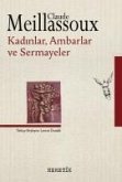 Kadinlar, Ambarlar, Sermayeler